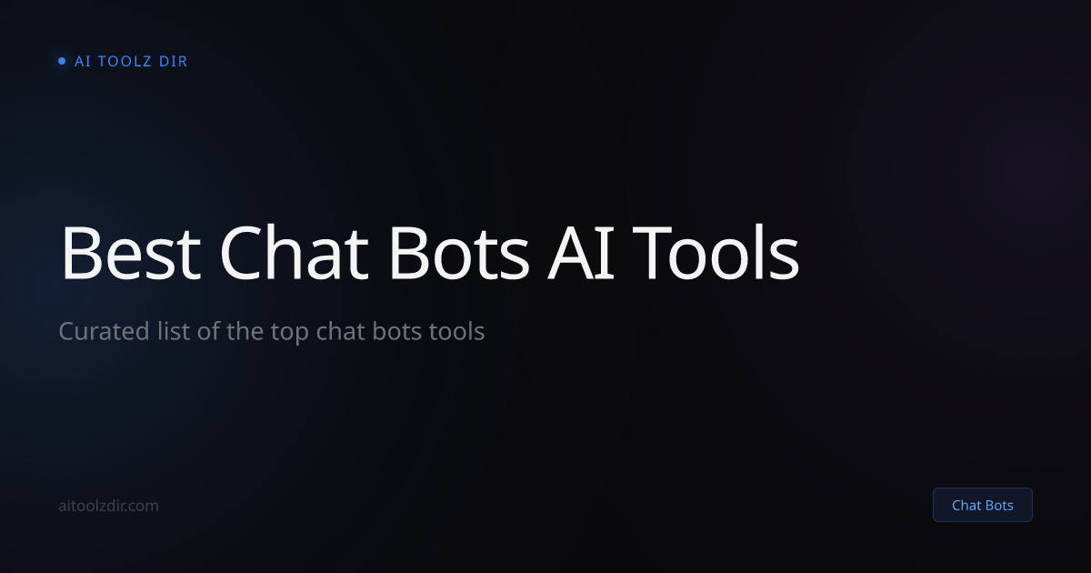 Best Chat Bots AI Tools | AI Toolz Dir